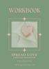 4. Spread Love Workbook